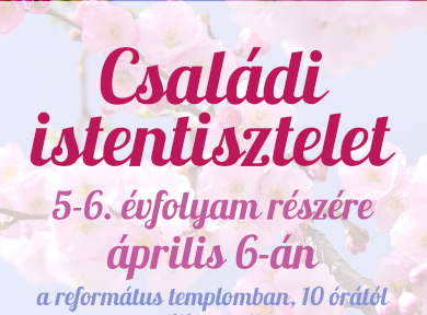 Családi Istentisztelet 5-6. évfolyam